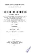 Comptes rendus des séances de la Société de biologie et de ses filiales
