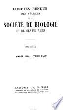Comptes rendus des séances de la Société de biologie et de ses filiales