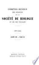 Comptes rendus des séances de la Société de biologie et des ses filiales