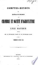 Comptes-Rendus des séances des Chambre et Société d'Agriculture tenues du 16 juin 1868 (au 24 février 1870), etc