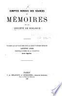Comptes rendus des séances et mémoires de la Société de biologie
