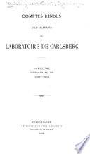 Comptes rendus des travaux du Laboratoire Carlsberg