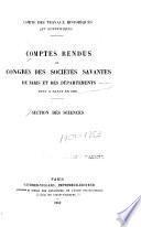 Comptes rendus du Congrès des sociétés savantes de Paris et des départements