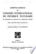 Comptes rendus du Congrès international de physique nucléaire [à l'occasion du] 30e anniversaire de la découverte de la radio-activité artificielle