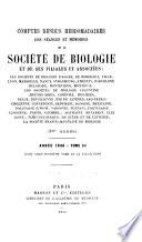 Comptes rendus hebdomadaires des séances et mémoires de la Société de biologie