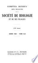 Comptes rendus hebdomadaires des séances et mémoires de la Société de biologie