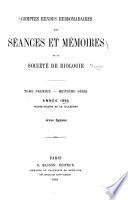 Comptes rendus hebdomadaires des séances et mémoires de la Société de biologie