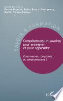 Comptétence(s) et savoir(s) pour enseigner et pour apprendre