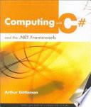 Computing with C# and the .NET Framework