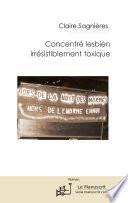 Concentré lesbien irrésistiblement toxique