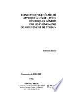 Concept de vulnérabilité appliqué à l'évaluation des risques générés par les phénomènes de mouvement de terrain