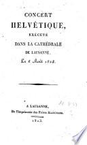 Concert helvétique, exécuté dans la cathédrale de Lausanne le 6 août 1823