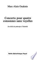Concerto pour quatre consonnes sans voyelles