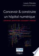 Concevoir & construire un hôpital numérique