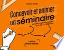 Concevoir et animer un séminaire
