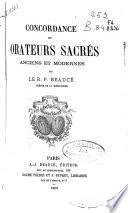 Concordance des orateurs sacrés anciens et modernes