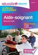 Concours Aide-soignant - Epreuve orale 2016 - Tout sur l'épreuve - Réussite Concours