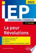 Concours commun IEP 2022. 1re année. La peur / Révolutions