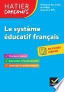 Concours enseignement - Le système éducatif français en fiches mémos - 2022-2023 - Révision