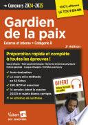 Concours Gardien de la paix - Catégorie B - Préparation rapide et complète à toutes les épreuves - Tout le cours en audio