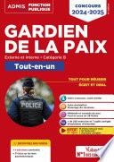 Concours Gardien de la paix - Catégorie B - Tout-en-un - Vidéos offertes : 4 entretiens commentés + 20 tutos sur les tests psycho