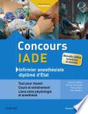 Concours IADE - Infirmier anesthésiste diplômé d'Etat