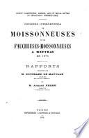 Concours international de moissonneuses et de faucheuses-moissonneuses a Mettray en 1874 rapports