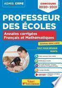 Concours Professeur des écoles - CRPE - Français et Mathématiques - Annales corrigées