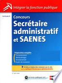 Concours Secrétaire administratif et Saenes - Catégorie B - Intégrer la fonction publique - 2013