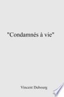 Condamnés à vie