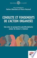 Conduite et fondements de l'action organisée