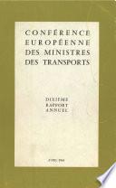 Conférence européenne des ministres des transports.. Dixième Rapport Annuel