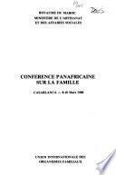 Conference panafricaine sur la famille, Casablanca, 8-10 mars 1988