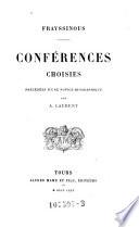 Conferences choisies, precedees d'une notice biographique par A. Laurent