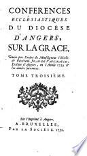 Conférences ecclésiastiques du diocése d'Angers, sur la grace