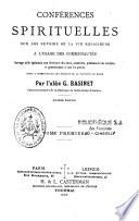 Conférences spirituelles sur les devoirs de la vie religieuse à l'usage des communautés
