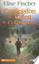 Confession d'Adrien le colporteur