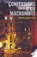 Confessions d'un macroniste