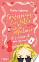 Confessions d'une fille belle, populaire et (secrètement) malheureuse - Tome 3