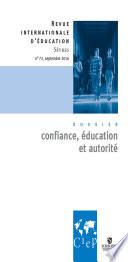 Confiance éducation et autorité - Revue internationale d'éducation sèvres 72