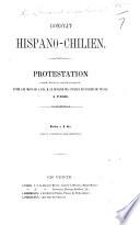 Conflit hispano-chilien. Protestation contre toute la presse française, entre les mains de S. Exc. M. le Ministre des Affaires Étrangères de France à Paris