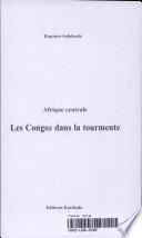 Congos dans la tourmente