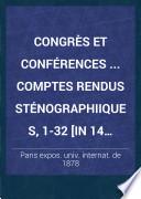 Congrès et conférences ... Comptes rendus sténographiiques, 1-32 [in 14 vols.].