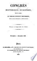 Congrès historique européen, réuni à Paris au nom de l'Institut historique ...