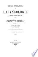 Congrès International de Laryngologie, Compte-Rendu, September, 1880, Milan