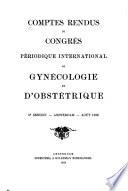 Congrès périodique international de gynécologie et d'obstétrique. 3e session--Amsterdam--Aout 1899. ...