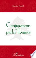 Conjugaisons de parler libanais