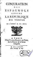 Conjuration des Espagnols contre la republique de Venise