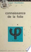 Connaissance de la folie