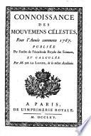 Connaissance des temps ou des mouvements célestes, à l'usage des astronomes et des navigateurs